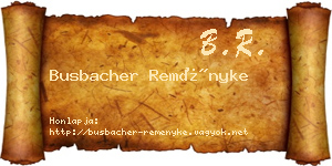 Busbacher Reményke névjegykártya